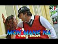 Mon Mane Na (Title Track) (Slow+Reverb) LoFi Mix | Dev | Koel | Bangla Lofi Romantic Song 😌🌼