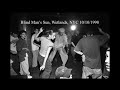 Blind Man's Sun, Wetlands, NYC 10/10/1998