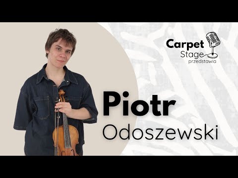 Piotr Odoszewski - Znane mi | Carpet Stage Session