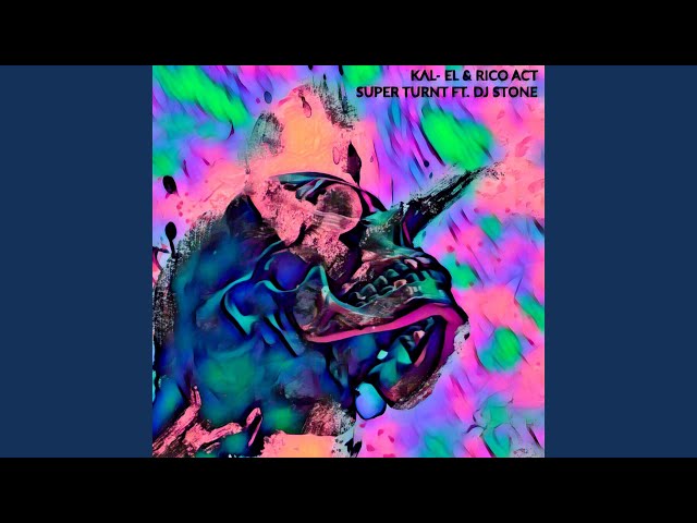 KΛL-EL, Rico Act, & Dj Stone - Super Turnt (Remix Stems)