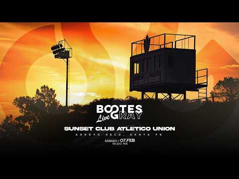 Bootes Gray @ Sunset Club Atletico Union | Arroyo Seco - Santa Fe, Argentina