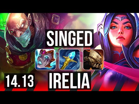 SINGED vs IRELIA (TOP) | 11/0/8, 6 solo kills, Legendary, 900+ games | VN Diamond | 14.13
