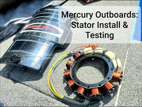 Mercury Outboards: Stator Install & Testing
