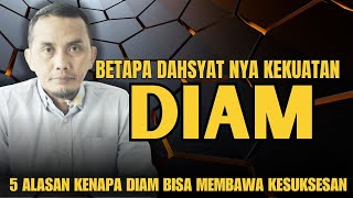 Download lagu 5 ALASAN KENAPA DIAM BISA MEMBAWA KESUKSESAN || MOTIVASI HIDUP mp3