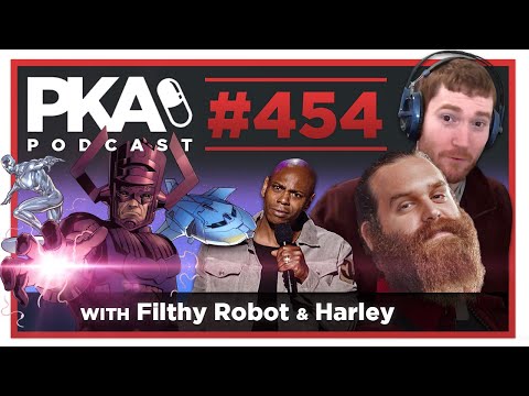 PKA 454 Filthy and Harley - Epic Meal Time ENDS, Dave Chappelle Special, Marvel's Next Phase