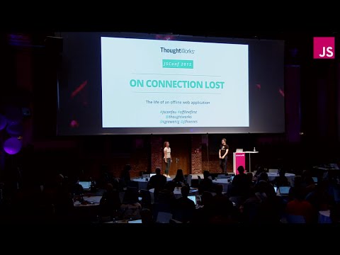 Stefanie Grewenig: OnConnectionLost: The life of an offline web application | JSConf EU 2015