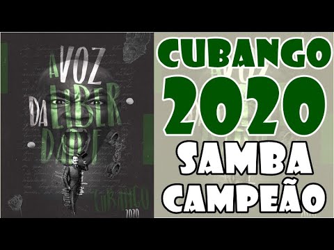 ACADÊMICOS DO CUBANGO 2020 - SAMBA CAMPEÃO