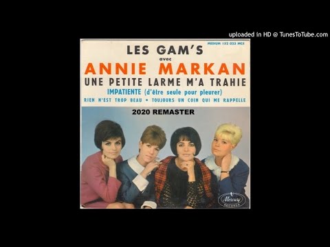 Les Gam's (1964) — Une petite larme m'a trahie (A Little Bitty Tear) [2020 Remaster]