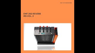 Video thumbnail for EMT 250 REVERB IRS VOL 2! Demo by PAST TO FUTURE