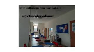 FATİH SULTAN MEHMET ORTAOKULU TANITIM VİDEOSU
