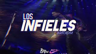 Los Infieles de Aventura Guaracha Naiky Dj ft Brian Ezequiel