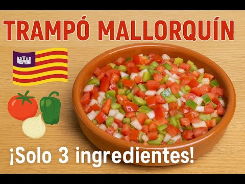 TRAMPÓ MALLORQUIN - La ensalada más fresca del Verano