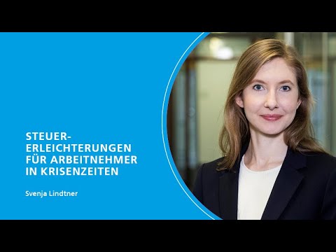 StB-Crashkurs – 6. Steuererleichterungen für Arbeitnehmer in Krisenzeiten