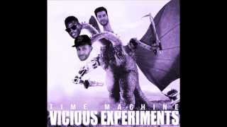 Time Machine - VICIOUS EXPERIMENTS - Nothing to Worry About (Track 02)