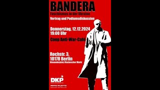 Stepan Bandera - Faschismus in der Ukraine - Vortrag von Günter Buntemann (DKP) Anti-War Café Berlin