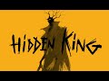 If They Let Me On The Hidden King Track