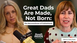 Neuroscientist Reveals What Fatherhood Actually Does to Men's Brains |