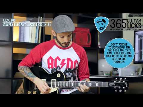 Lick 265/365 - Simple Elegant Jazz Lick in Bb | 365 Guitar Licks Project