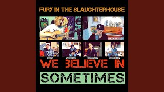 We believe in sometimes