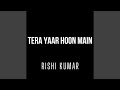 Tera Yaar Hoon Main (Instrumental Version)