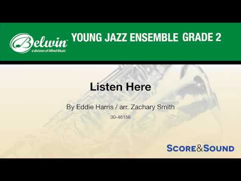 Listen Here, arr. Zachary Smith – Score & Sound