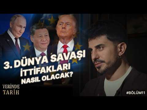 3. Dünya Savaşında İttifaklar Nasıl Olacak? Rus-Ukrayna Savaşı!  Yerinde Tarih Podcast 11. Bölüm