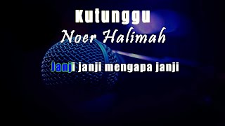 Download lagu Kutunggu Noer Halimah... mp3