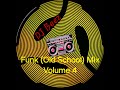 Funk (Old School) Mix Volume 4      #funk #oldschool #mix #80s
