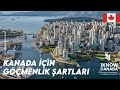 Kanada Göçmenlik Başvuru Yol Haritası Vancouver Kanada