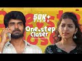 One Step Closer Aareesh Priya Xplloraa Tamil Concept Video English Subtitles Film Dude 4K