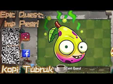 Plants vs Zombies 2 EPIC QUEST PREMIUM SEEDS - IMP PEAR ; PVZ2 Epic Quest Best Strategy ☕️