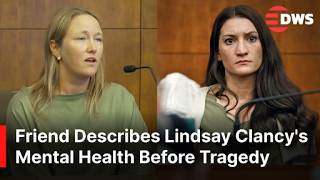 Lindsay Clancy Trial: Close Friend Testifies About Sleeplessness, Anxiety & 'Zombie' Remark | AB1E