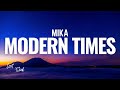 MIKA - Modern Times [Lyrics]