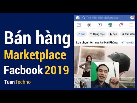 Marketplace Facebook (2019) Cách đăng Sản phẩm bán hàng ĐÚNG CÁCH
