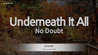 Download lagu No Doubt - Underneath It All (Melody) (Karaoke Version) mp3