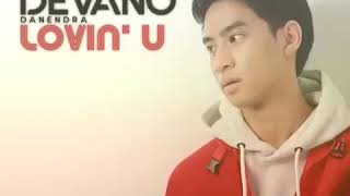 Devano danendra rilis single baru &quot;Lovin&#39; u&quot;