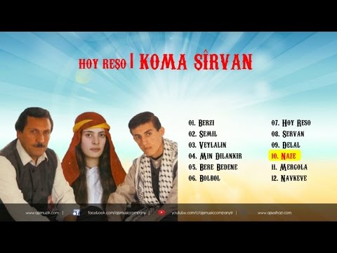 Koma Şirvan - Naze