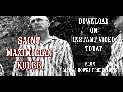 Saint Maximilian Kolbe - The Saint of Auschwitz
