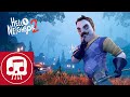 HELLO AND GOODBYE Hello Neighbor 2 2022 Montage Song By JT Music