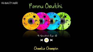 Ponnu Oruthi  Charlie Charpin  High Quality Audio 