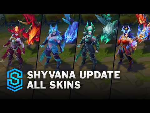 Shyvana Update 2026 All Skins | League Of Legends