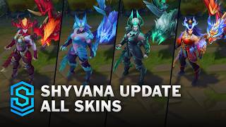 All Shyvana Skins Update 2026 | League Of Legends