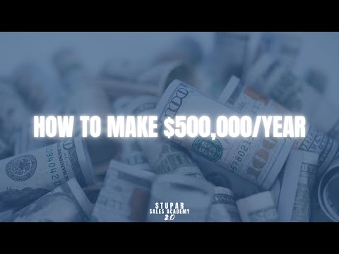 How To Make $500,000 This Year! (2021)