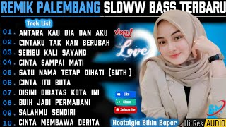 Download lagu REMIK PALEMBANG SLOWW BASS POP LAWAS POPULER || POP NOSTALGIA 90AN COCOK UNTUK TEMAN SANTAI mp3