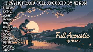 Download lagu VIRAL!! Syahdu Sore Akustik Aeron | Musik Ringan di Waktu Senja mp3 Download lagu VIRAL!! Syahdu Sore Akustik Aeron | Musik Ringan di Waktu Senja mp3