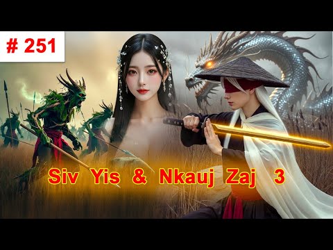 Siv Yis & Nkauj Zaj 3 Part 251