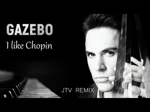 Gazebo - I Like Chopin (JTV 2025 Remix)