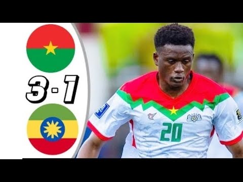 BURKINA FASO 3-1 ETHIOPIA|HIGHLIGHTS & GOALS - 2025 WCQ2026 