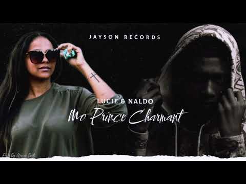 Lucie - Mo Prince Charmant Feat. Naldo ( Beats by. African Music ) Jayson Records