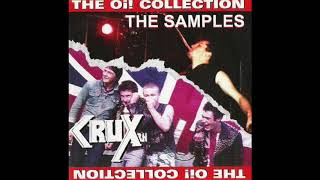Crux - The Samples - The Oi! Collection (Full Album)